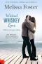 [The Whiskeys: Dark Knights at Peaceful Harbor 04] • Wicked Whiskey Love – Ganz und gar Liebe
